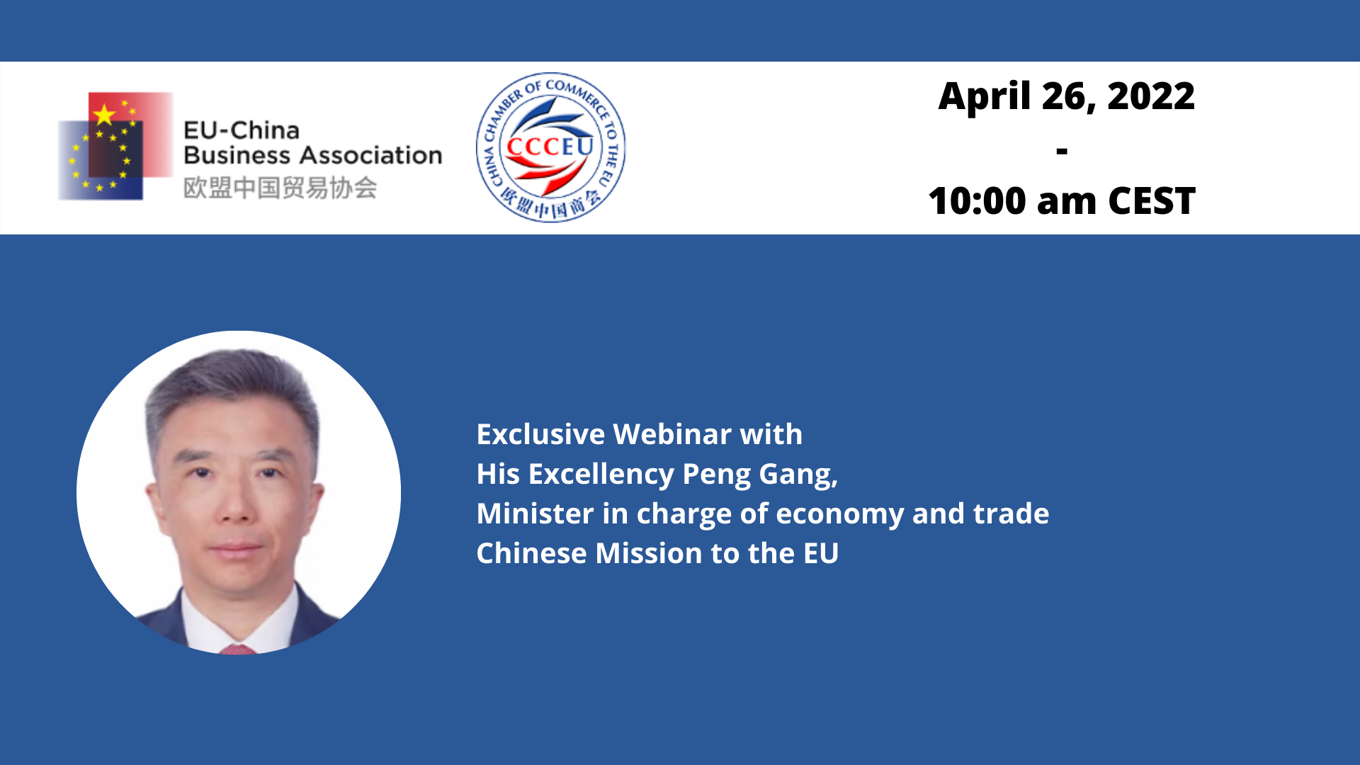 Exclusive Webinar with HE Peng Gang, Minister in charge of economy and commerce - Chinese Mission to the EU