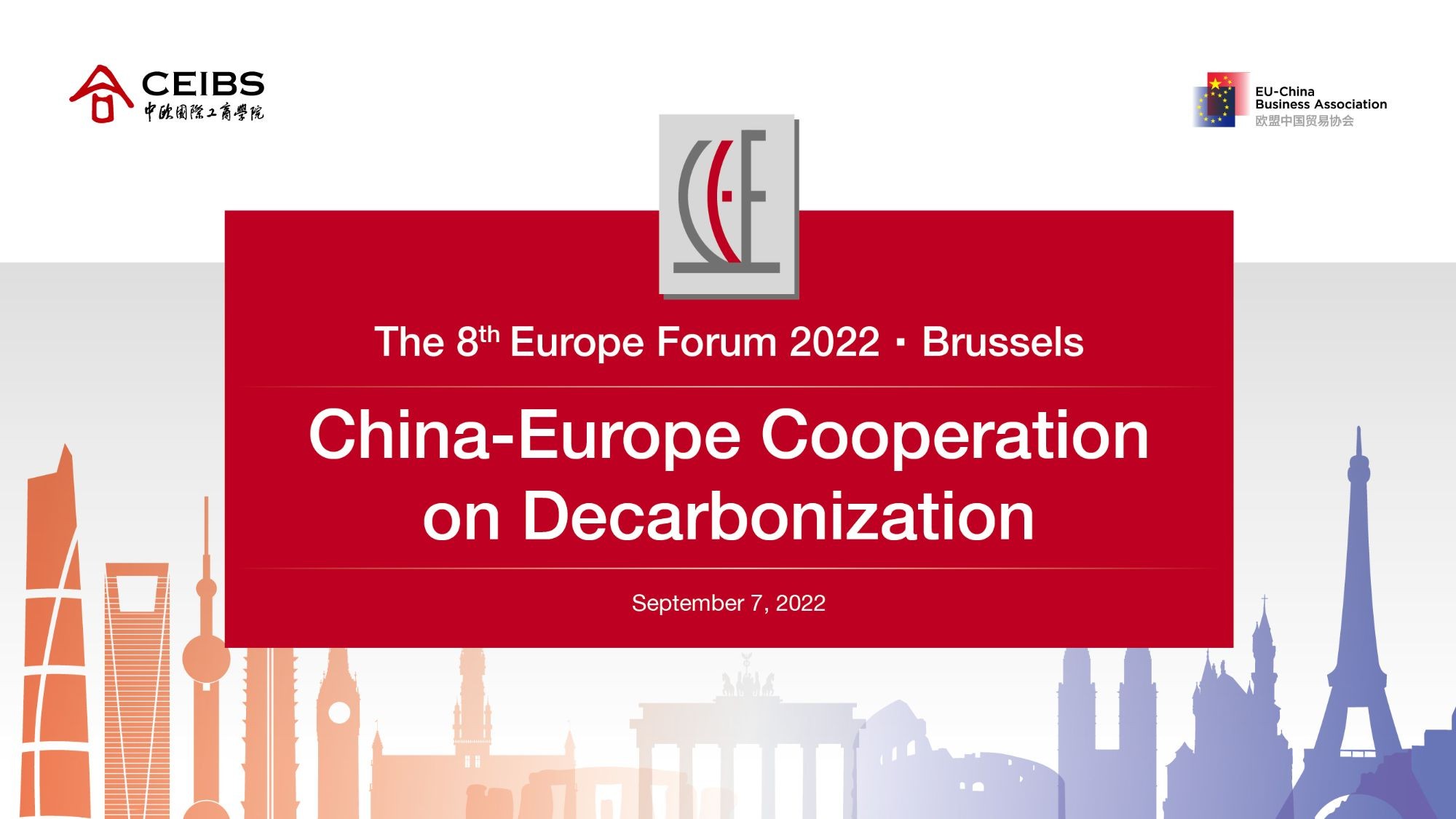 The 8th Europe Forum 2022 · Brussels - China-Europe Cooperation on Decarbonization - September 7, 2022