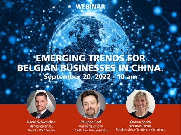 Webinar: “Emerging trends for Belgian businesses in China” - September 20, 2022 – 10 am