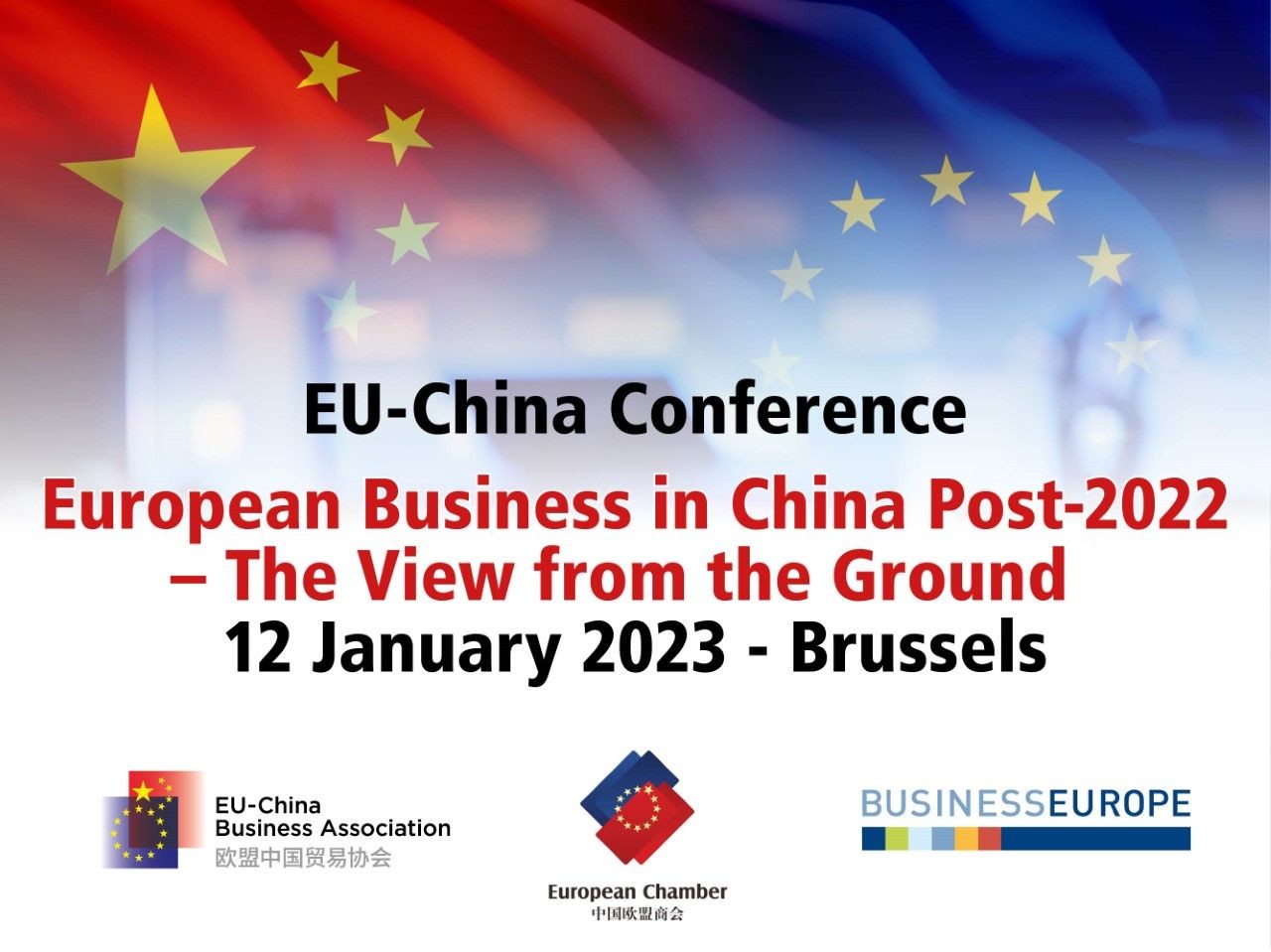 EU-China Conference: European Business in China Post-2022 – The View from the Ground - 12 January 2023 - 10h00 - Brussels
