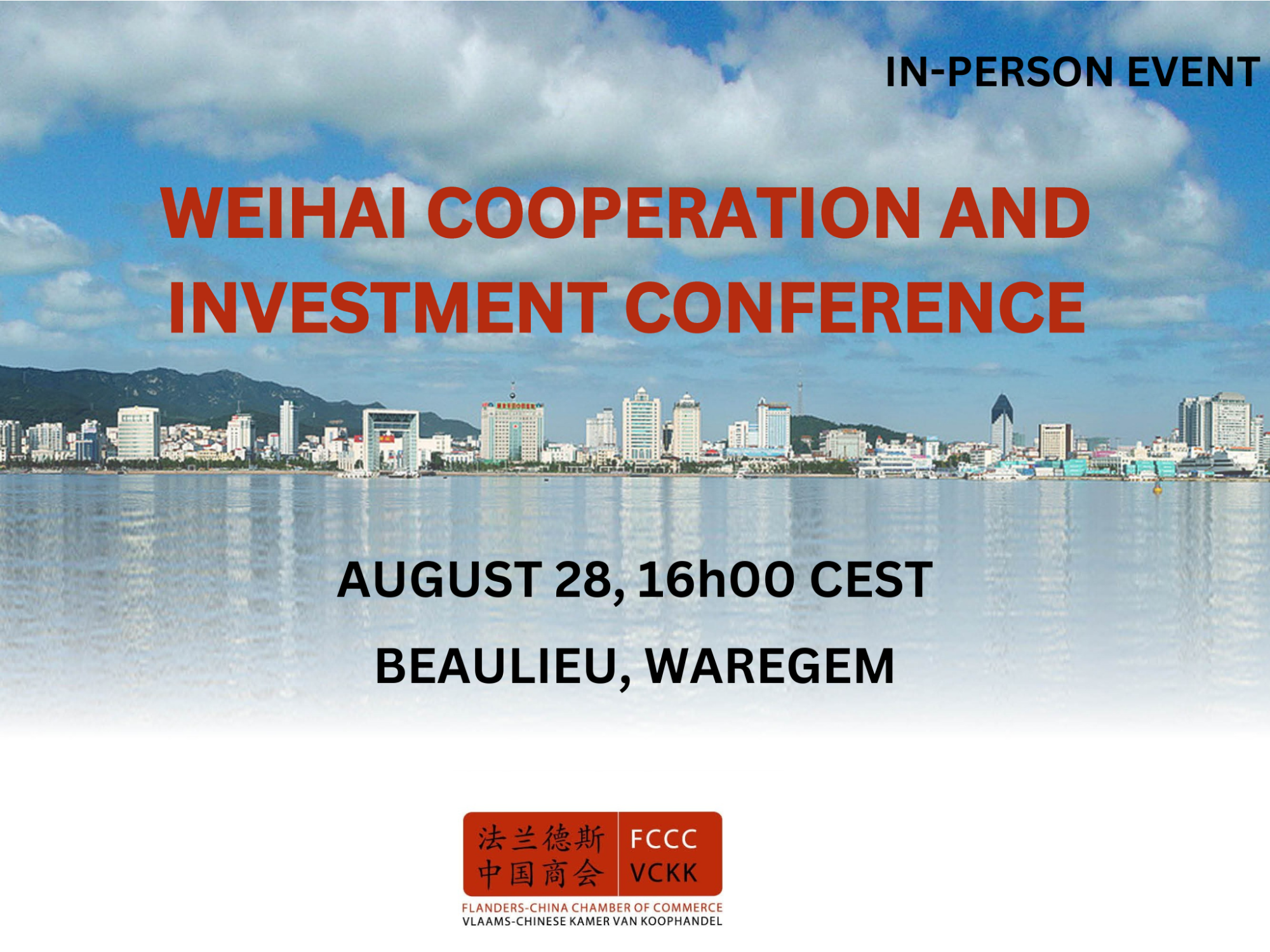 Weihai Cooperation and Investment Conference – 28 August 2023, 16h00 – Beaulieu, Waregem