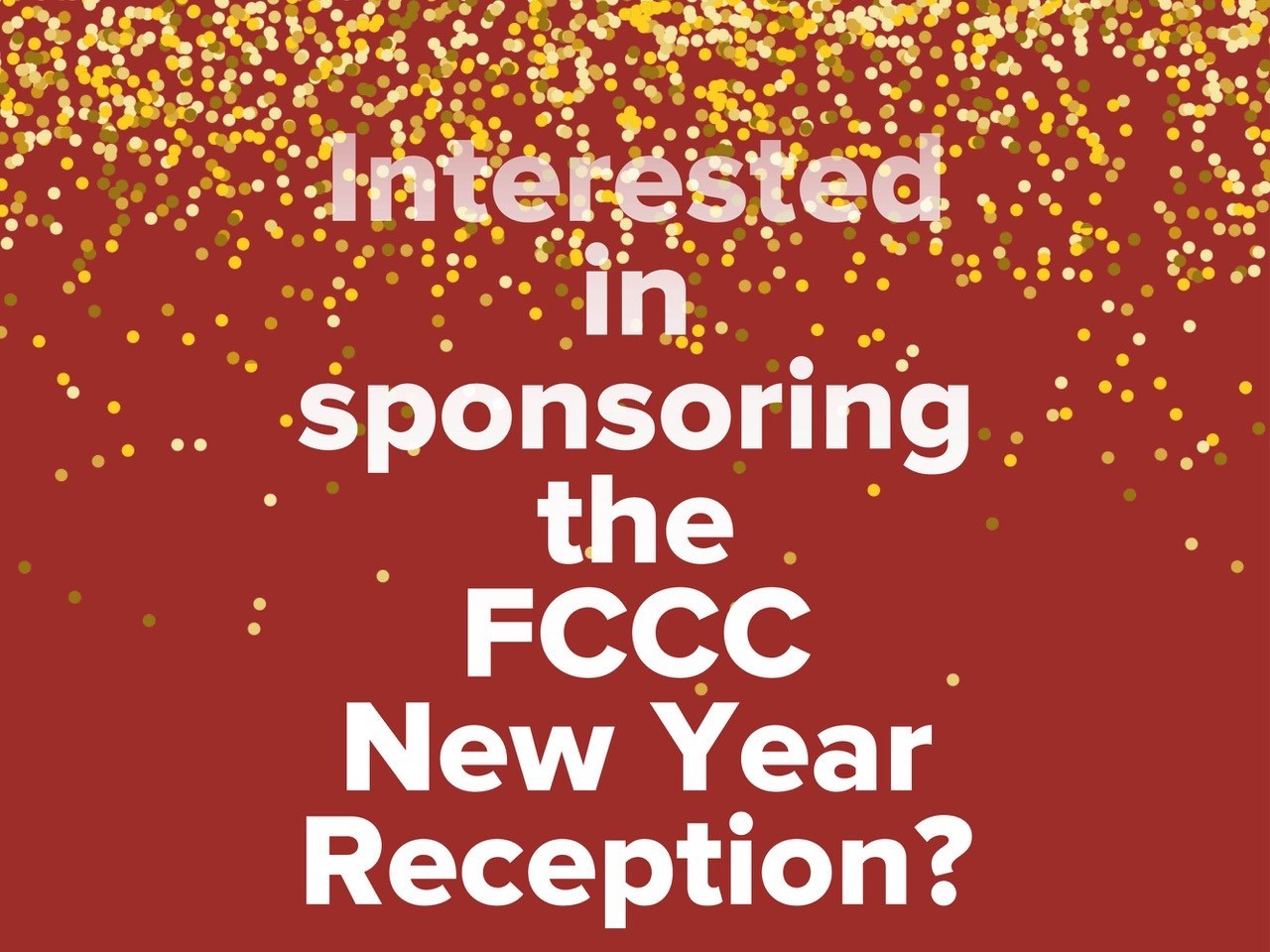 Interested in sponsoring the FCCC Chinese New Year Reception?