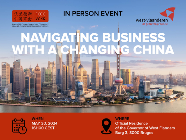 In-person event: “Navigating Business with a Changing China” - 30 May 2024 – 16h CEST – Bruges
