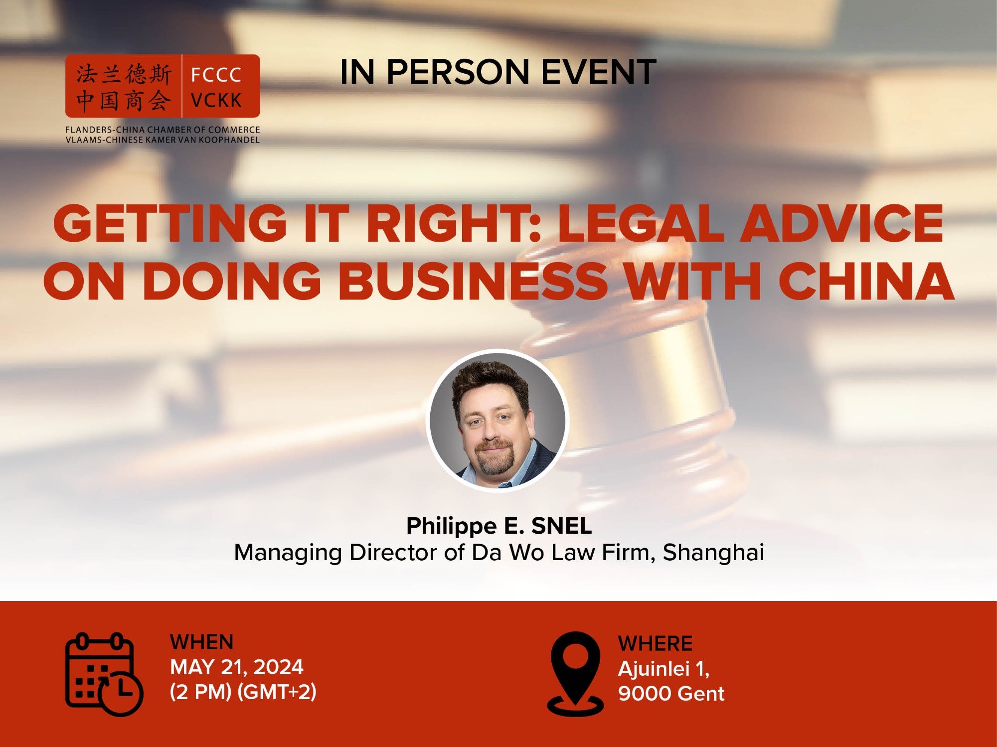 In-person event: Getting it Right: Legal Advice on Doing Business with China - 21 May 2024, 2 pm - Ghent
