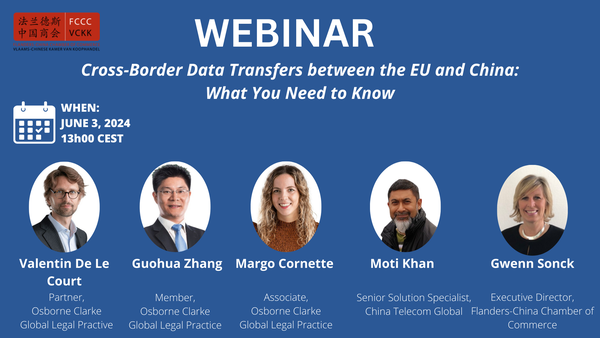 Webinar: Cross-Border Data Transfers between the EU and China: What You Need to Know – June 3, 2024 – 13h00 CEST