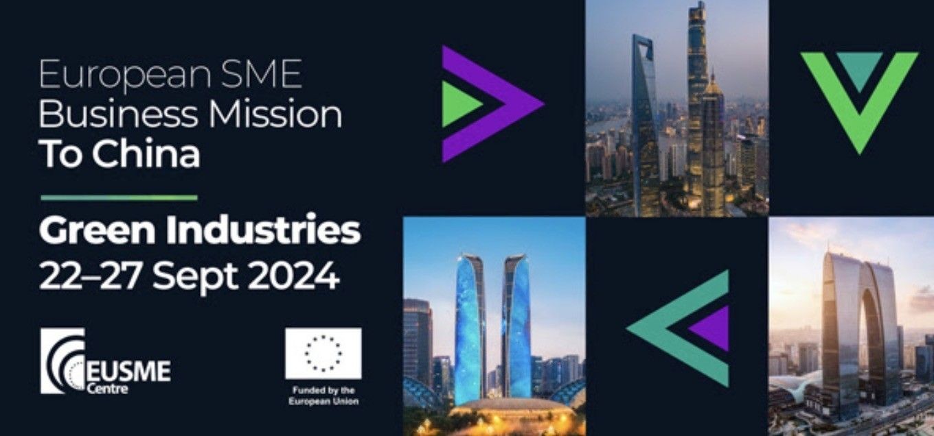 European SME Business Mission to China – Green Industries - 22 -27 September 2024 – Shanghai, Suzhou, Chengdu