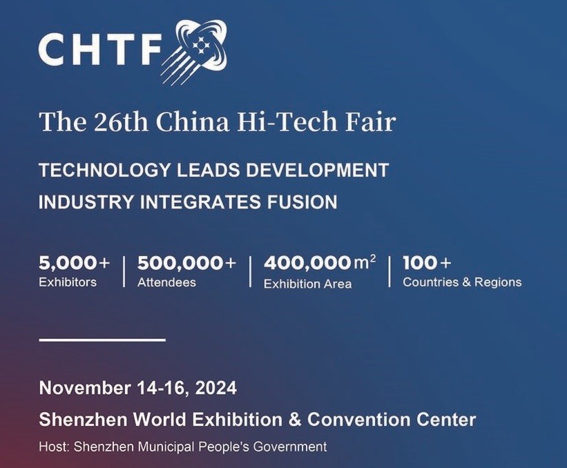 China Hi-Tech Fair (CHTF) – November 14-16, 2024 – Shenzhen