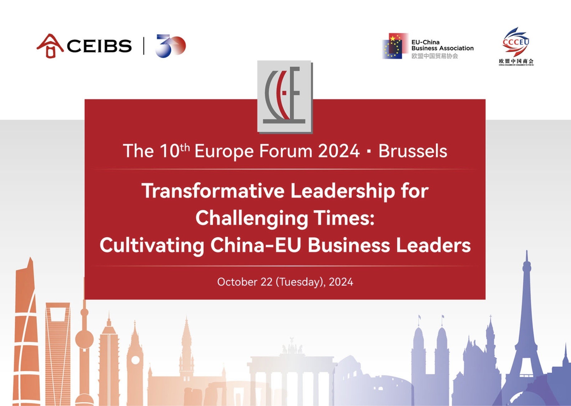 The 10th Europe Forum 2024: Transformative Leadership for Challenging Times: Cultivating China-EU Business Leaders – Tuesday, October 22, 2024 – Brussels & Shanghai