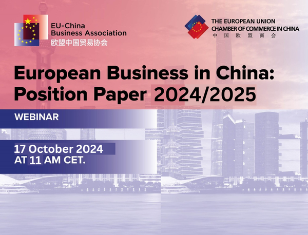 Webinar: European Business in China: Position Paper 2024/2025 - 17 October 2024, 11:00 am CET