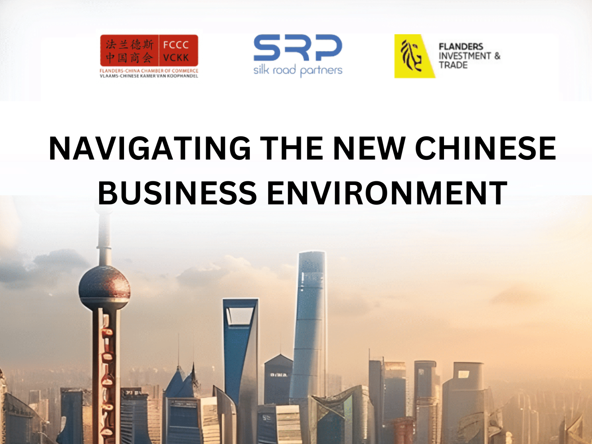 Study: “Navigating through the new Chinese business Environment”