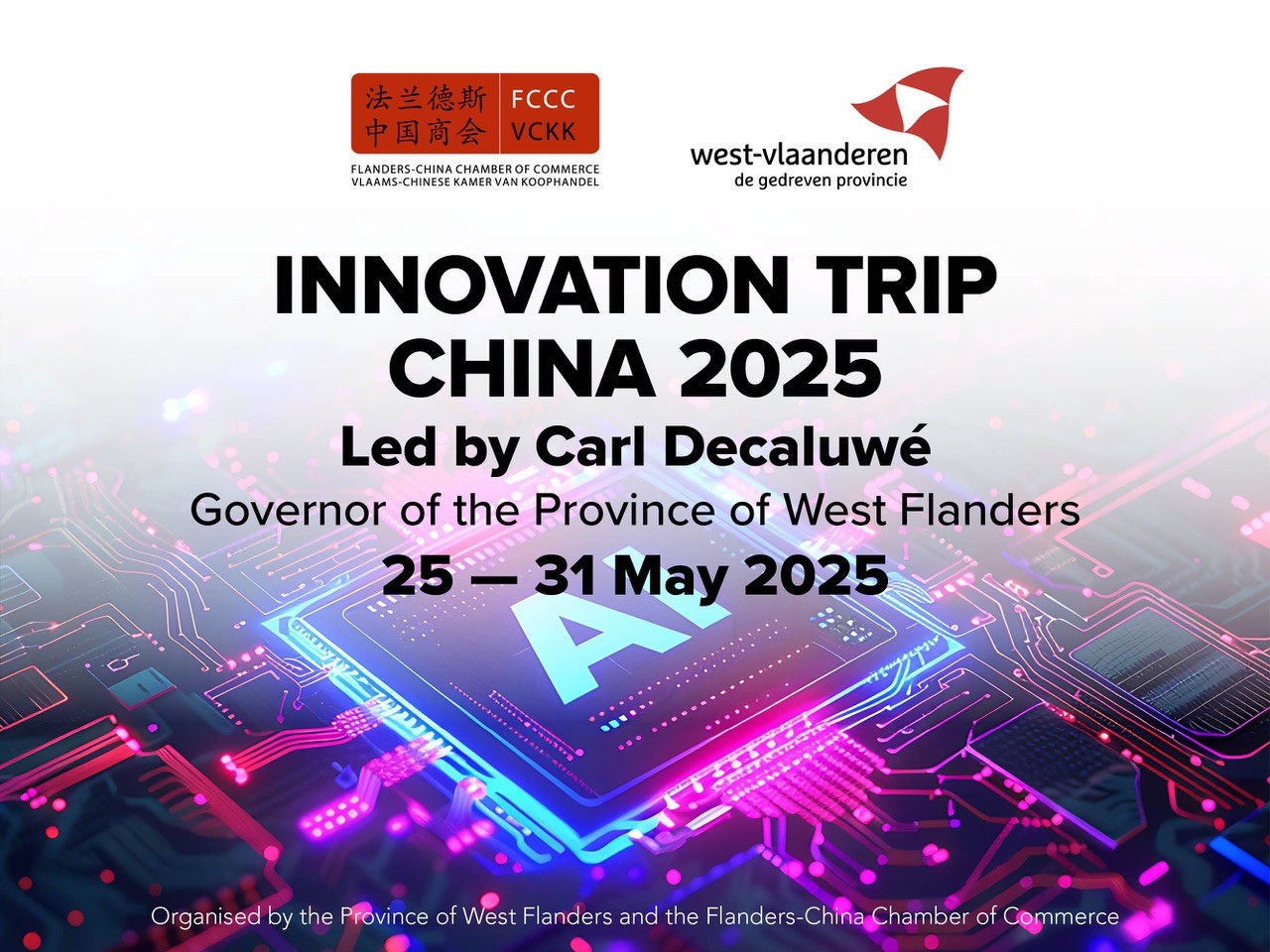 Exclusive innovation trip China led by Provincial Governor Carl Decaluwé - 25-31 May 2025 – Shenzhen, Hangzhou and Shanghai
