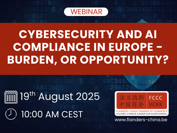 Webinar: Cybersecurity and AI Compliance in Europe – Burden, or Opportunity? - 19 August 2025