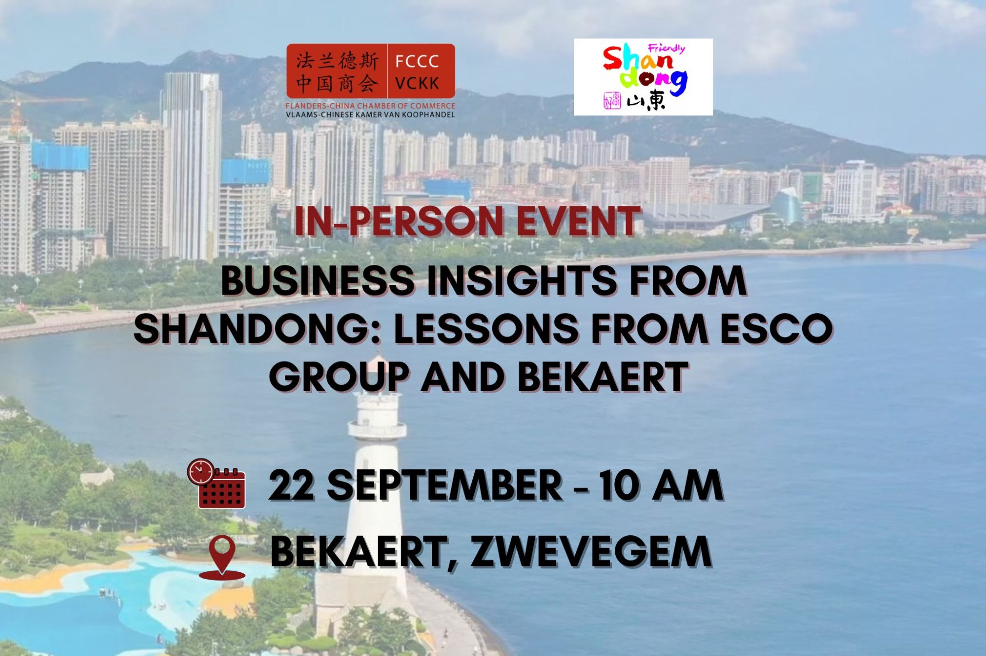 In-Person event: Business Insights from Shandong: Lessons from Esco Group and Bekaert - 22 September 10 am - Zwevegem