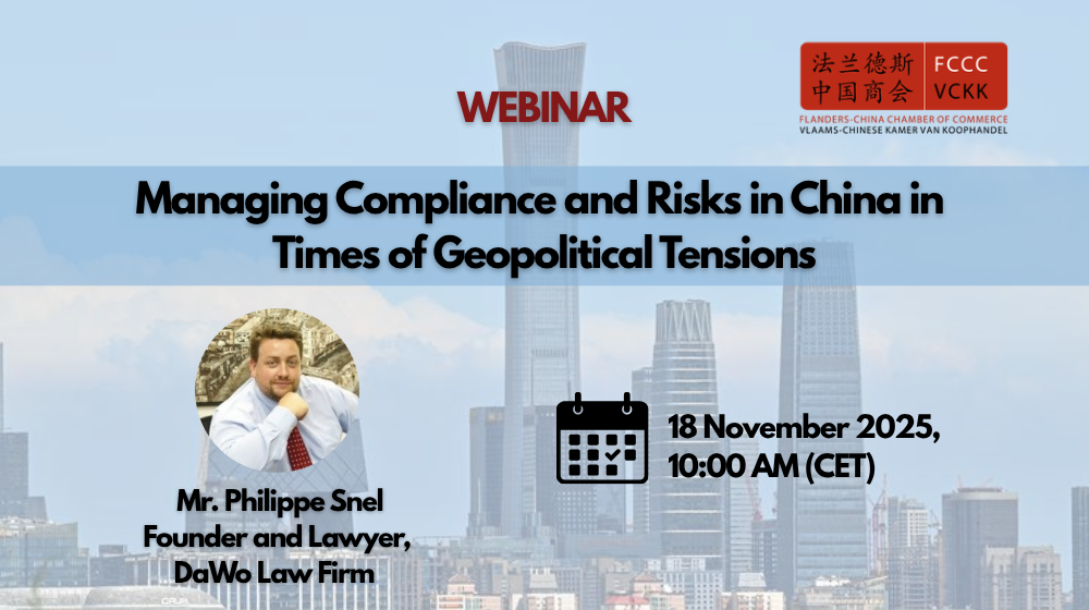 Webinar: Managing Compliance and Risks in China in Times of Geopolitical Tensions - 18 November - 10 AM CET