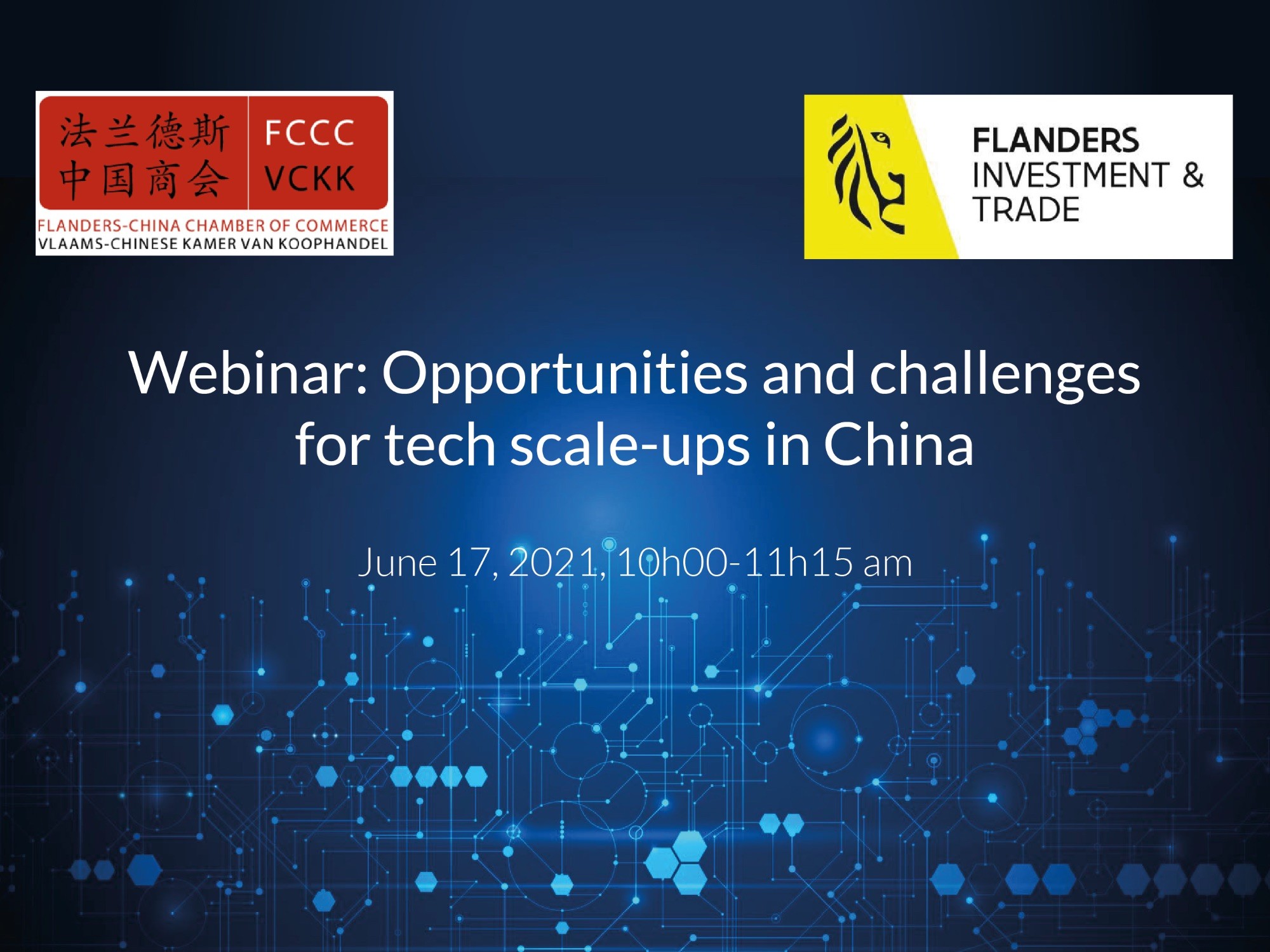 Webinar: “Opportunities and challenges for tech scale-ups in China” 17 June 2021, 10:00 am – 11:15 am