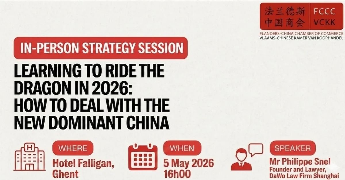 In-person Strategy Session | Learning to Ride the Dragon in 2026: How to Deal with the New Dominant China | 5 May 2026 - 16h00 | Hotel Falligan, Ghent