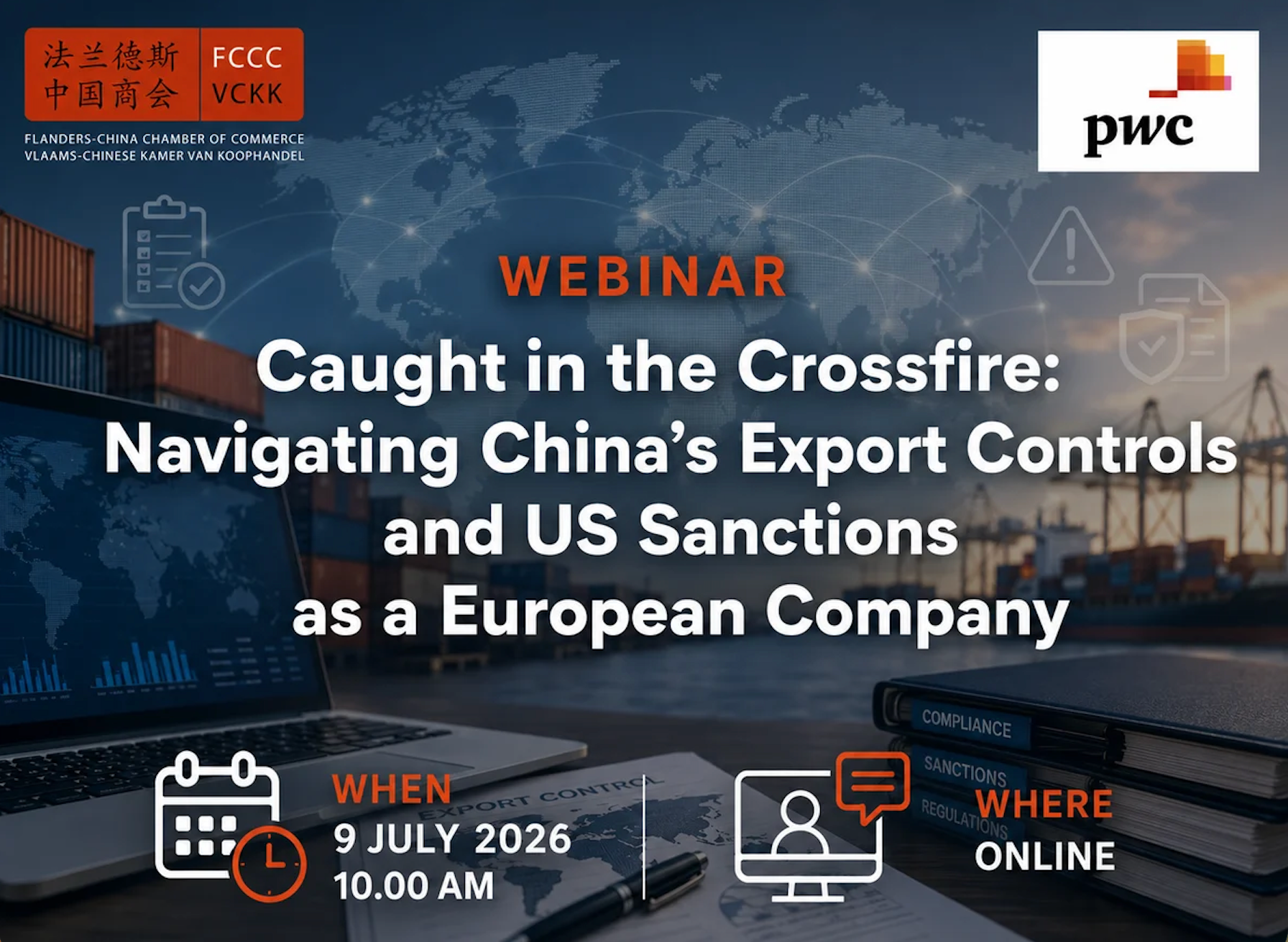 Webinar: Caught in the Crossfire: Navigating China's Export Controls and US sanctions as a European Company - 9 July at 10 AM CEST