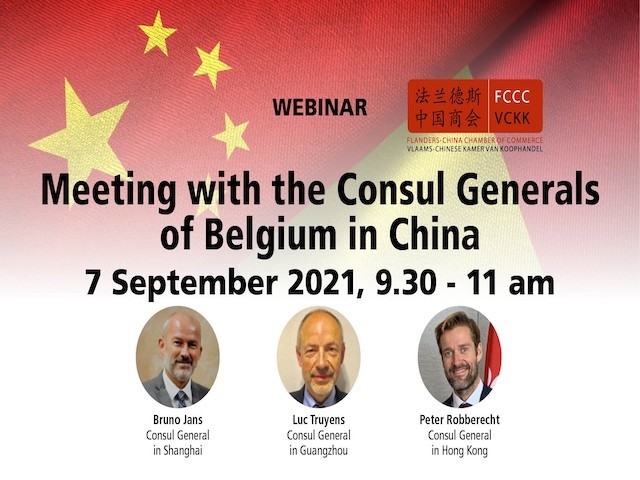 Webinar: Meeting with the Consul Generals of Belgium in China September 7, 2021, 09h30 – 10h45