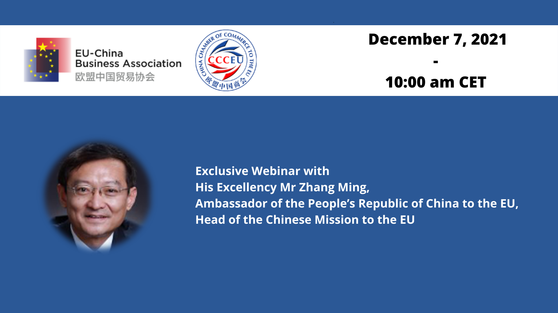 Exclusive webinar with His Excellency Mr Zhang Ming, Ambassador of the People’s Republic of China to the EU and Head of the Chinese Mission to the EU