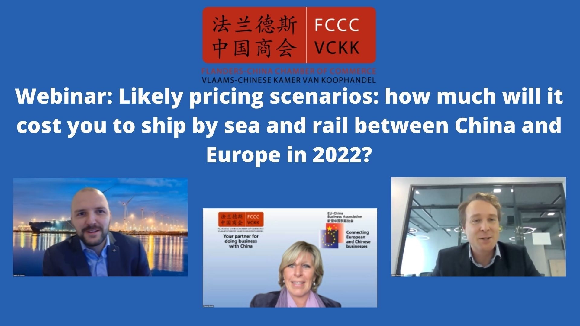Webinar: Likely pricing scenarios: how much will it cost you to ship by sea and rail between China and Europe in 2022? –  26 January 2022